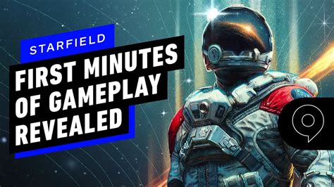 The First Minutes of Starfield Gameplay Revealed